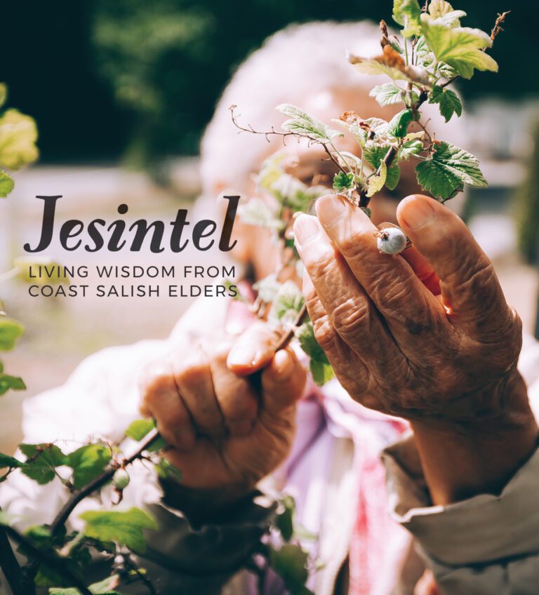 “Jesintel: Living Wisdom from Coast Salish Elders” is a new book from Children of the Setting Sun Productions