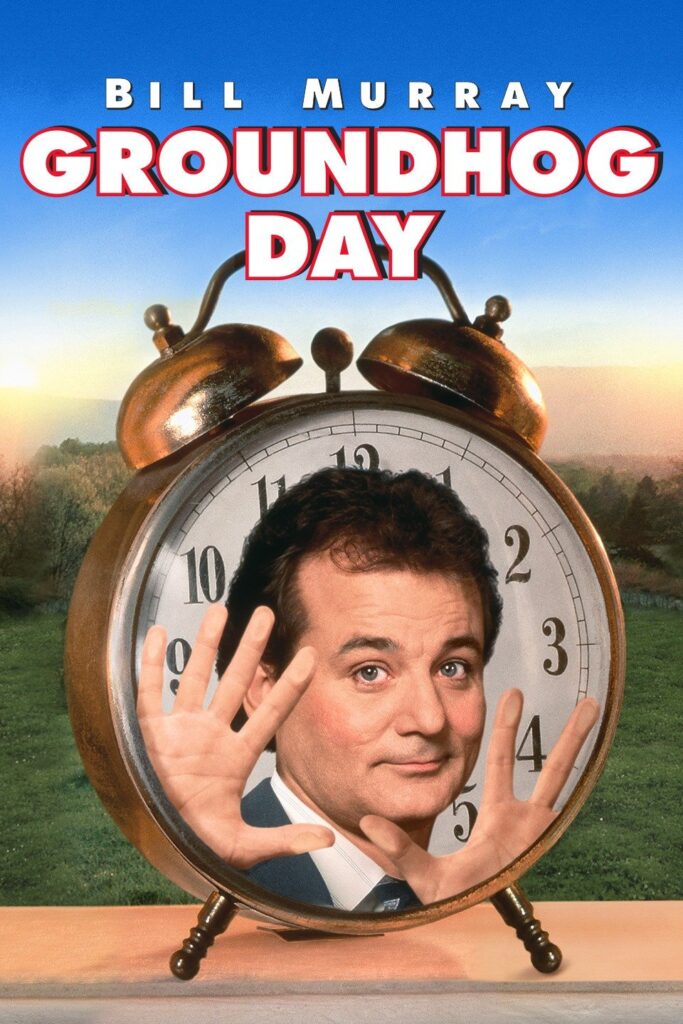 The movie poster for "Groundhog Day."