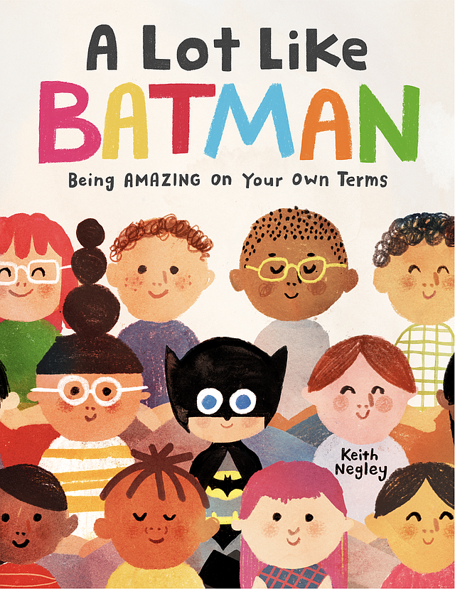 Keith Negley’s colorfully illustrated children's book focuses on the child in the middle wearing a batman costume.