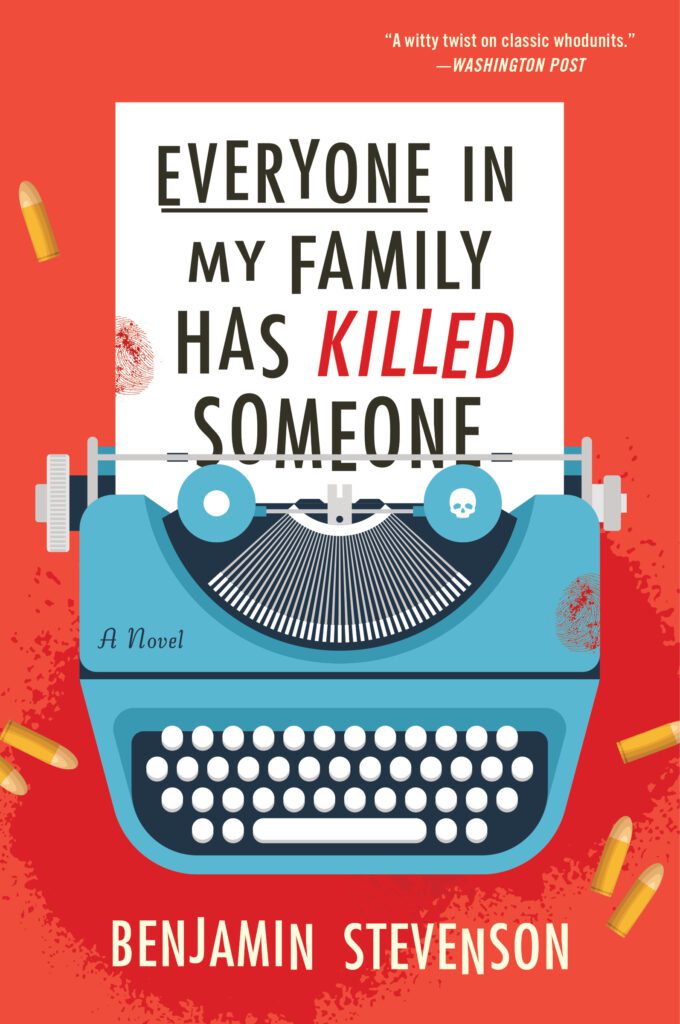 The bright red and blue cover of "Everyone in My Family Has Killed Someone,” has a blue typewriter print out the title of the book.